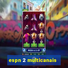 espn 2 multicanais